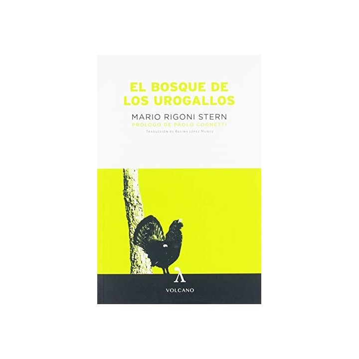 BOSQUE DE LOS UROGALLOS - MARIO RIGONI STERN